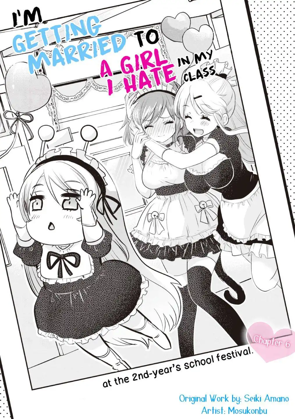 I'm getting married to a girl I hate in my class Chapter 6 4